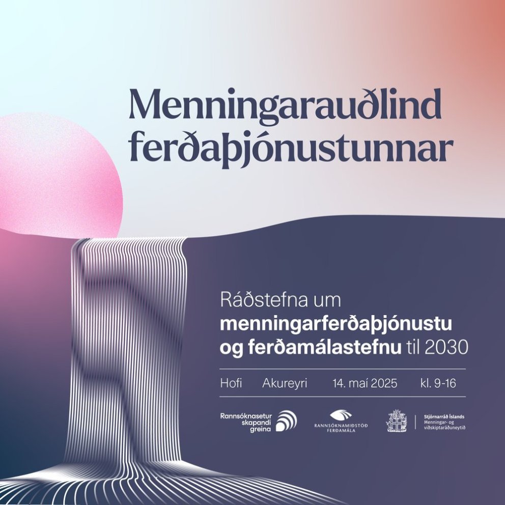 Ráðstefna um menningarferðaþjónustu og ferðamálastefnu til 2030